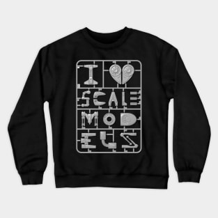 I Love Scale Models Crewneck Sweatshirt